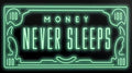 Obraz s nápisem Money never sleeps