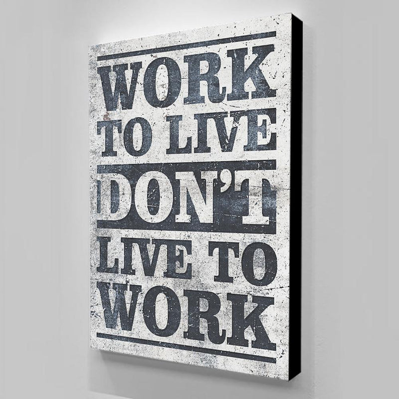 Motivační obraz Work to live